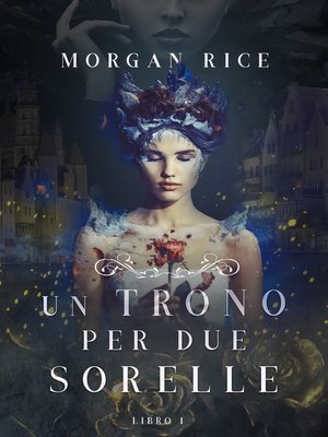 cover image of Un Trono per due Sorelle